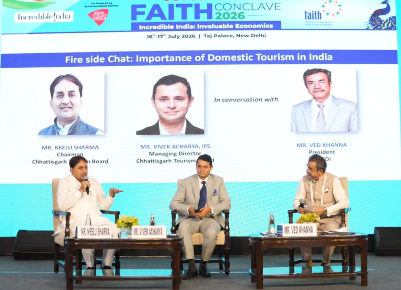 नई दिल्ली के होटल ताज में आयोजित फेथ कांक्लेव 2026 में छत्तीसगढ़ पर्यटन की प्रभावशाली प्रस्तुति, राष्ट्रीय पर्यटन मानचित्र पर मजबूत हुई प्रदेश की पहचान नई दिल्ली के होटल ताज में आयोजित फेथ कांक्लेव 2026 में छत्तीसगढ़ पर्यटन की प्रभावशाली प्रस्तुति, राष्ट्रीय पर्यटन मानचित्र पर मजबूत हुई प्रदेश की पहचान